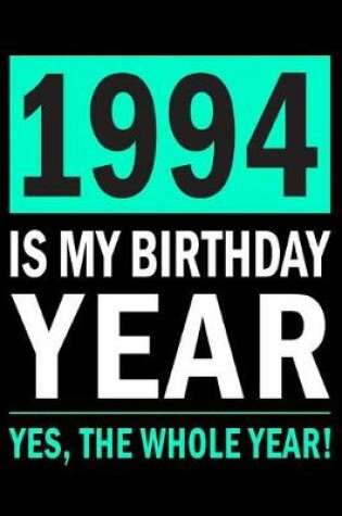 Cover of 1994 Is My Birthday Year