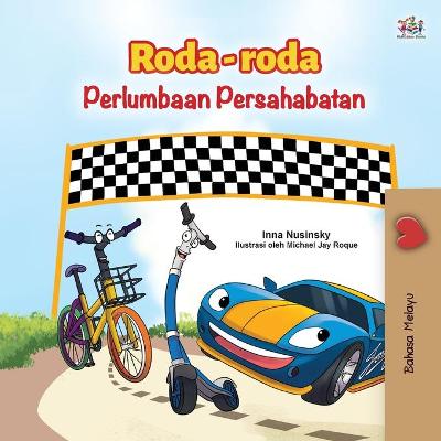 Book cover for The Wheels -The Friendship Race (Malay Children's Book)