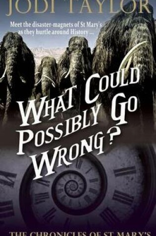 Cover of What Could Possibly Go Wrong?