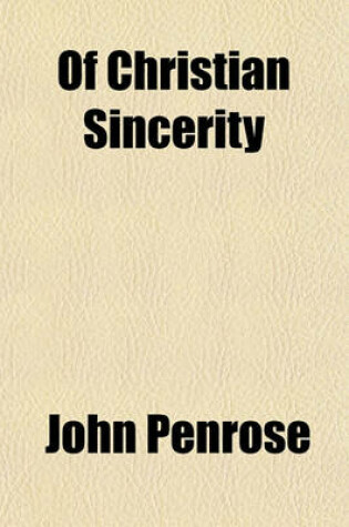 Cover of Of Christian Sincerity