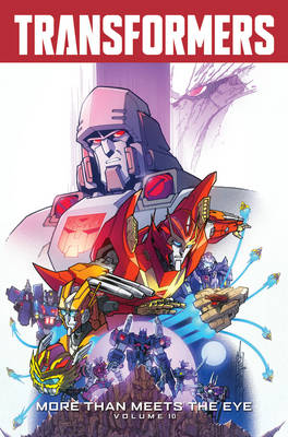 Book cover for Transformers More Than Meets The Eye Volume 10