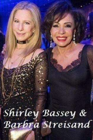 Cover of Shirley Bassey & Barbra Streisand