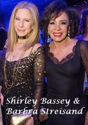 Book cover for Shirley Bassey & Barbra Streisand