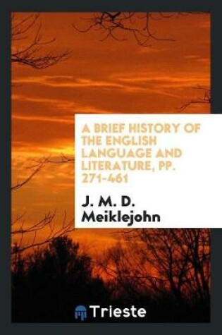 Cover of A Brief History of the English Language and Literature, Pp. 271-461