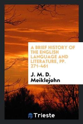Book cover for A Brief History of the English Language and Literature, Pp. 271-461
