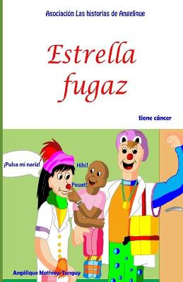 Book cover for Estrella fugaz tiene cancer