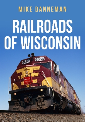 Book cover for Railroads of Wisconsin