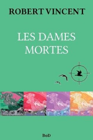 Cover of Les Dames mortes