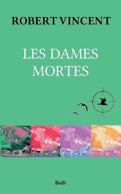 Book cover for Les Dames mortes