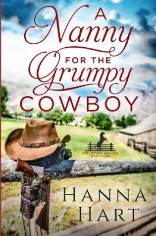 Cover of A Nanny for the Grumpy Cowboy