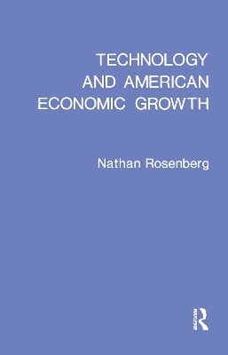 Cover of Technology and American Economic Growth