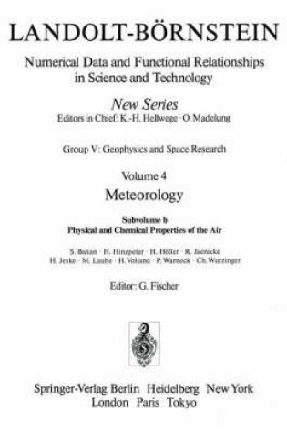 Cover of Physical and Chemical Properties of the Air / Physikalische und chemische Eigenschaften der Luft