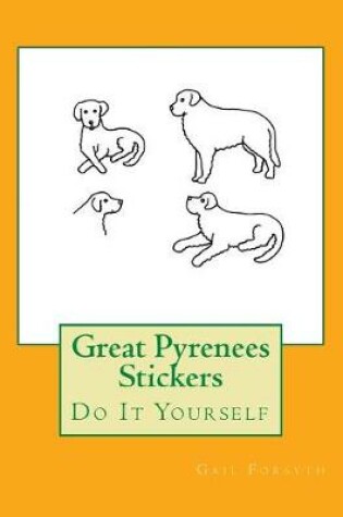 Cover of Great Pyrenees Stickers
