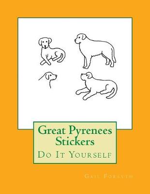 Book cover for Great Pyrenees Stickers