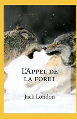 Book cover for L'Appel de la forêt Annoté