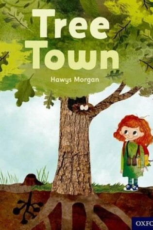 Cover of Oxford Reading Tree inFact: Oxford Level 4: Tree Town