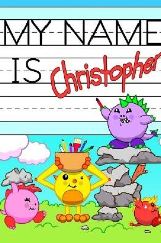 Cover of My Name is Christopher