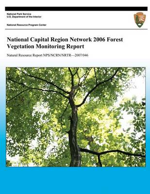 Book cover for National Capital Region Network 2006 Forest Vegetation Monitoring Report