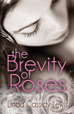 Book cover for The Brevity of Roses