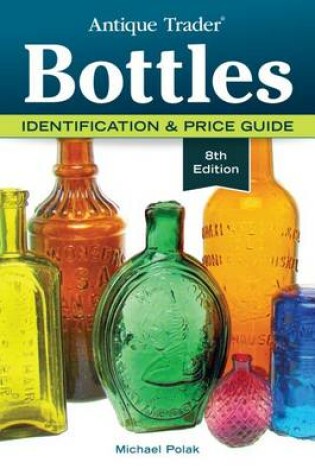 Cover of Antique Trader Bottles