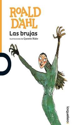 Book cover for Las Brujas / The Witches (Serie Naranja) Spanish Edition