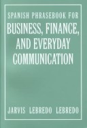 Book cover for Spanish Phrasebook for Business, Finance, and Everyday Communication