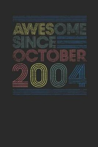 Cover of Awesome Since October 2004
