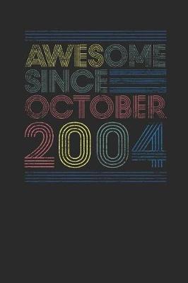 Book cover for Awesome Since October 2004