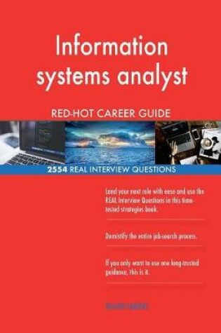 Cover of Information systems analyst RED-HOT Career Guide; 2554 REAL Interview Questions