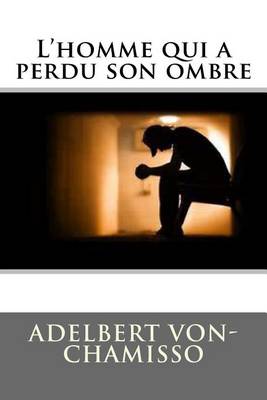 Book cover for L'homme qui a perdu son ombre