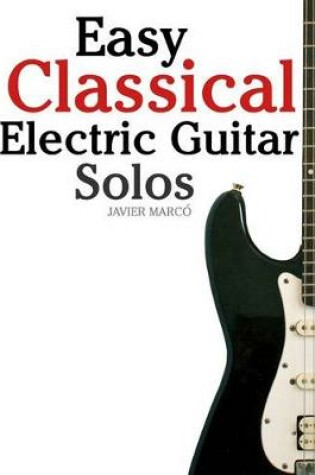 Cover of Easy Classical Electric Guitar Solos