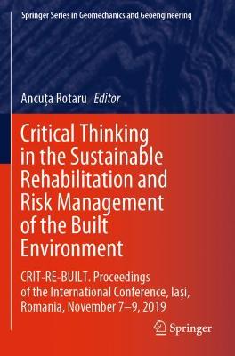 Cover of Critical Thinking in the Sustainable Rehabilitation and Risk Management of the Built Environment