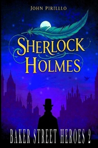 Cover of Sherlock Holmes, Baker Street Heroes 2