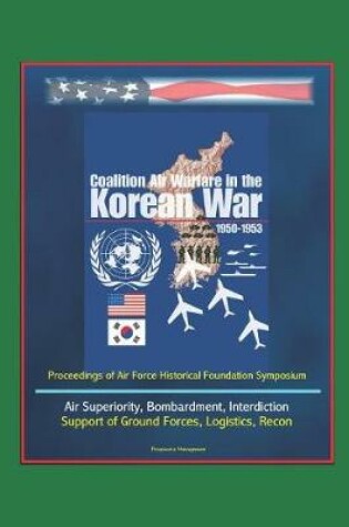 Cover of Coalition Air Warfare in the Korean War 1950-1953