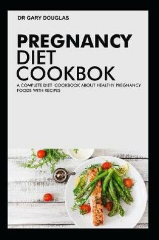 Cover of Pregnancy Diet Cookbook