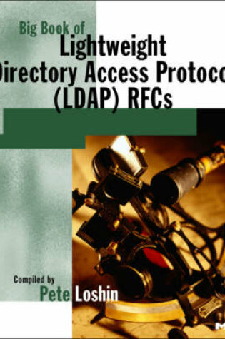 Cover of Big Book of Lightweight Directory Access Protocol (LDAP) RFCs