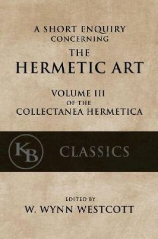 Cover of A Short Enquiry Concerning the Hermetic Art