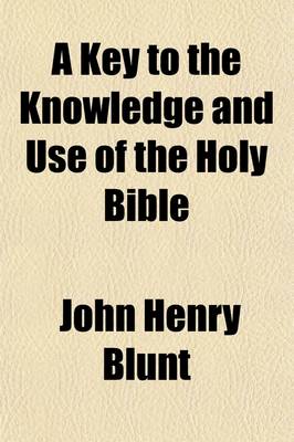 Book cover for A Key to the Knowledge and Use of the Holy Bible