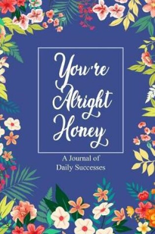 Cover of You're Alright Honey