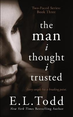 Book cover for The Man I Thought I Trusted
