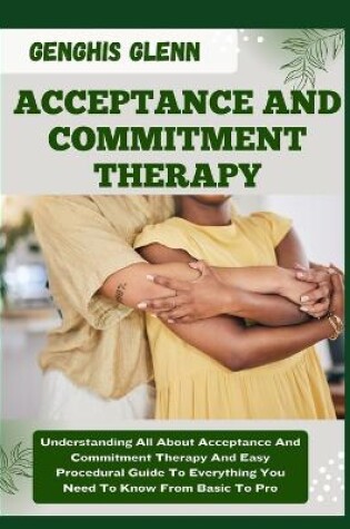 Cover of Acceptance and Commitment Therapy