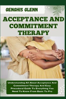 Book cover for Acceptance and Commitment Therapy