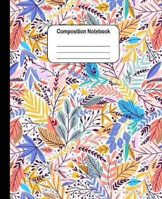 Book cover for Composition Notebook - Colorful Autumn Leaves, Yellow, Green, Blue