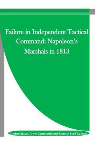 Cover of Failure in Independent Tactical Command