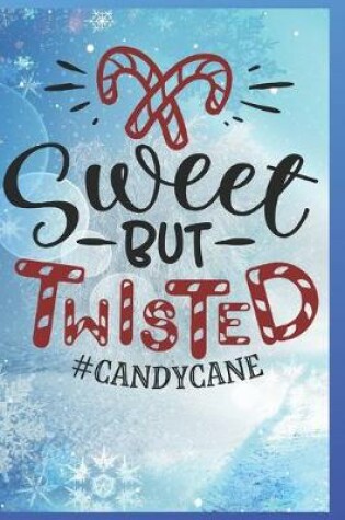 Cover of Sweet but Twisted