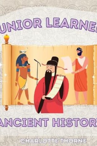 Cover of Junior Learners - Ancient History