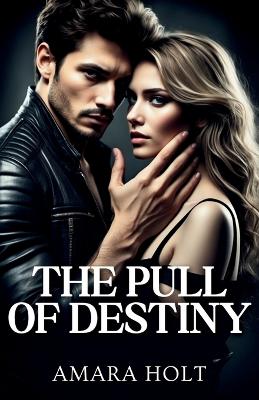 Book cover for The Pull of Destiny