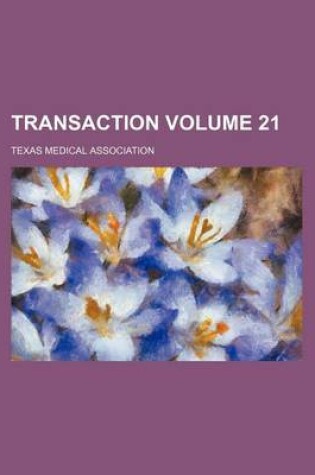 Cover of Transaction Volume 21