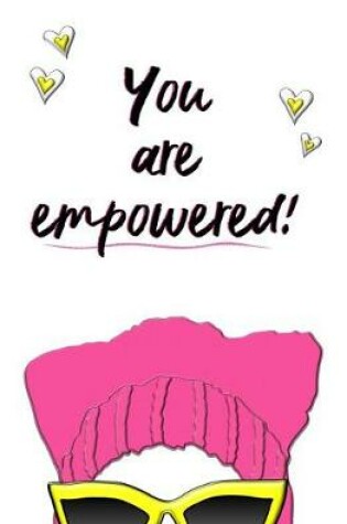 Cover of You are Empowered!