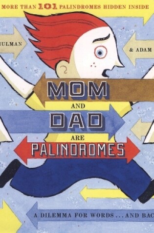 Cover of Mom and Dad are Palindromes